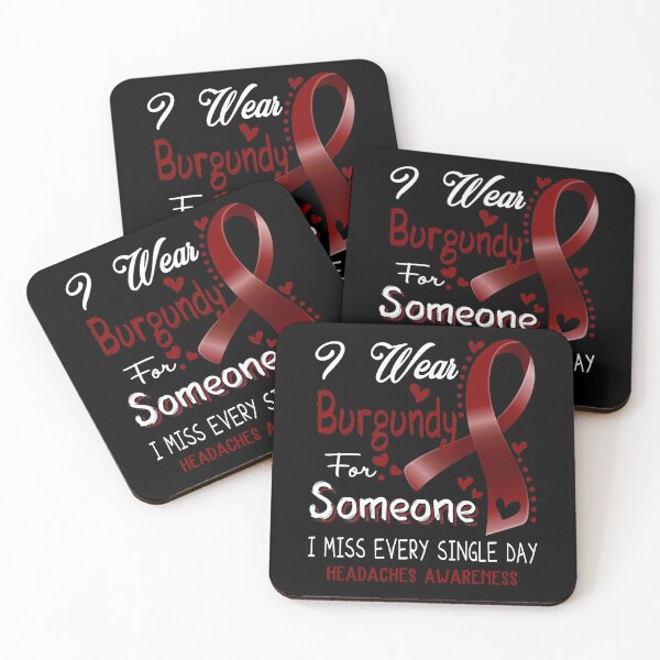 Item preview, I Wear Burgundy For Someone I Miss Every Single Day Headaches Awareness designed and sold by hvoid41.