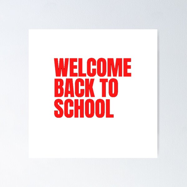 welcome back to school Poster by saadabs