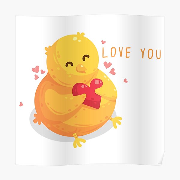 Cute cartoon chic holding big hearth Poster