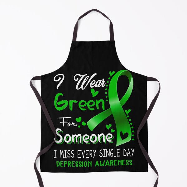 Item preview, I Wear Green For Someone I Miss Every Single Day Depression Awareness designed and sold by hvoid41.