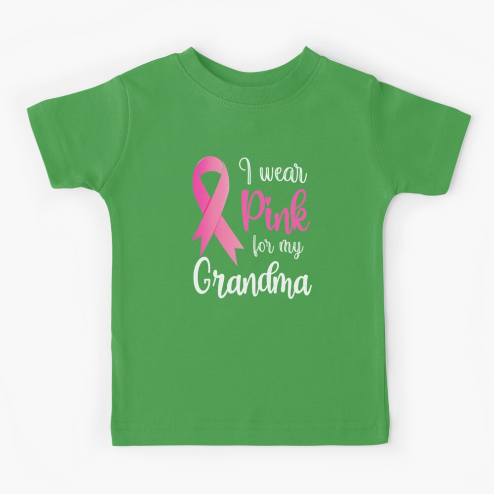 I wear Pink for my GRANDMA - Breast Cancer family gift