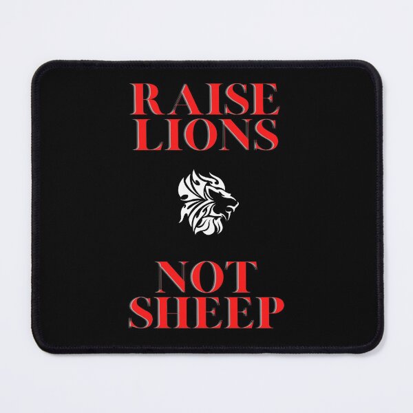 Item preview, Raise Lions Not Sheep Simple Powerful Graphic designed and sold by SandblockBass.