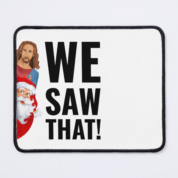 Item preview, Santa Claus And Jesus Christ We Saw That designed and sold by Maria Garcia.