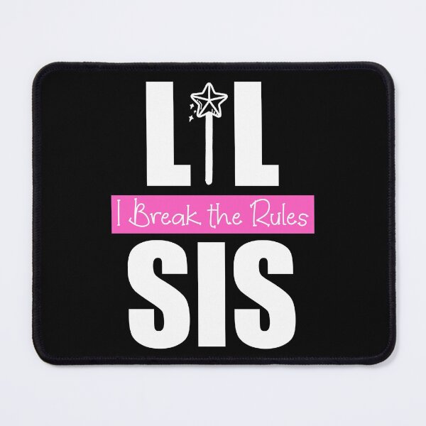 Item preview, Lil sis I break the rules,little sis, Rakhi, Raksha bandhan, sister and brother pair designed and sold by HariniArts.