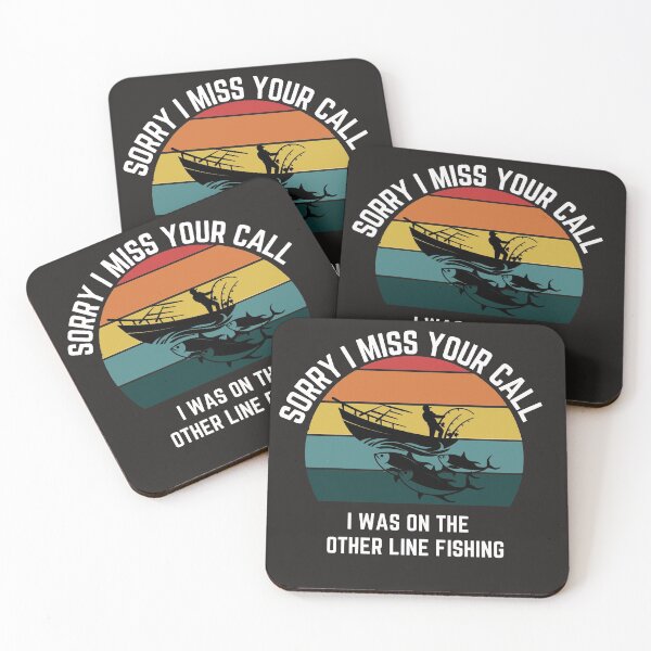 Item preview, Sorry I Missed Your Call I Was On My Other Line Fishing Fisherman T-SHIRT designed and sold by Luckydoe1.