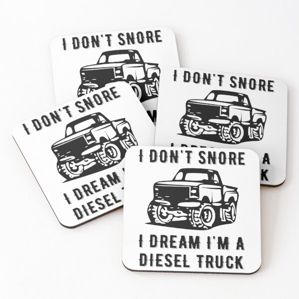 Item preview, I Don_t Snore I Dream I_m A Diesel Truck designed and sold by MarlodesignCo.