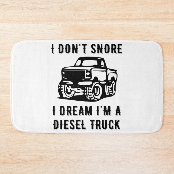 Item preview, I Don_t Snore I Dream I_m A Diesel Truck designed and sold by MarlodesignCo.