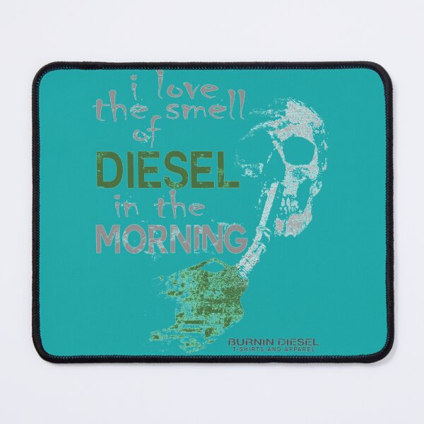 Item preview, I Love The Smell Of Diesel In The Morning   designed and sold by MarlodesignCo.