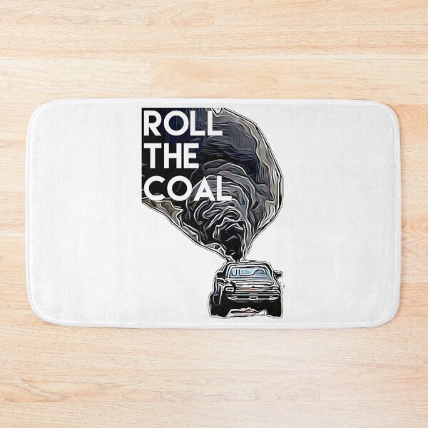 Item preview, Roll the coal   designed and sold by MarlodesignCo.