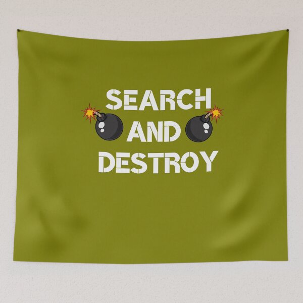 Item preview, Search and Destroy designed and sold by Peter Stawicki.