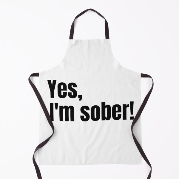 Item preview, Yes, I'm Sober Funny White Lie designed and sold by Sonatablue.