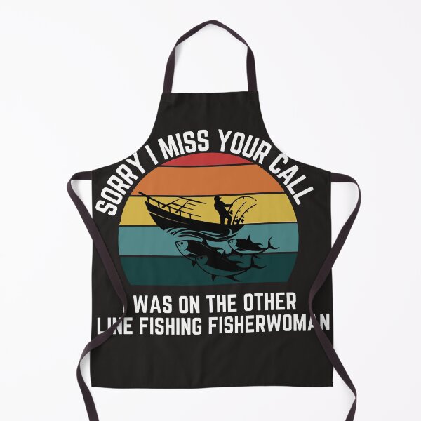 Item preview,  I Missed Your Call I Was On My Other Line Fishing Fisherwoman T-SHIRT designed and sold by Luckydoe1.