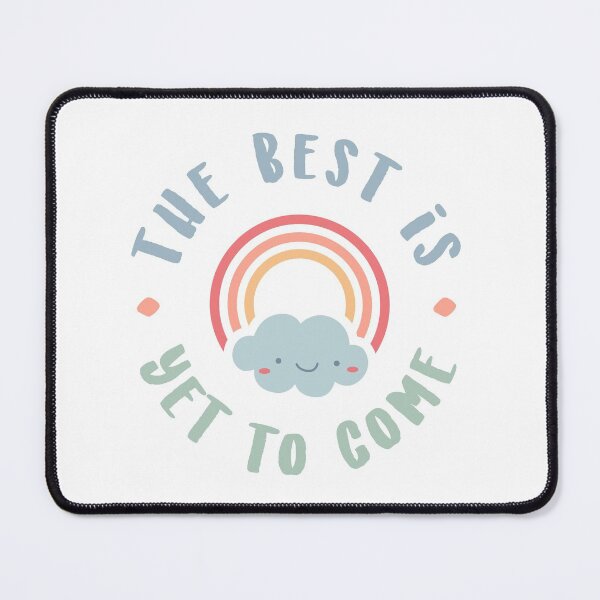 Item preview, The Best is Yet To Come designed and sold by celinetjahjadi.