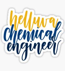 Helluva Chemical Engineer Sticker