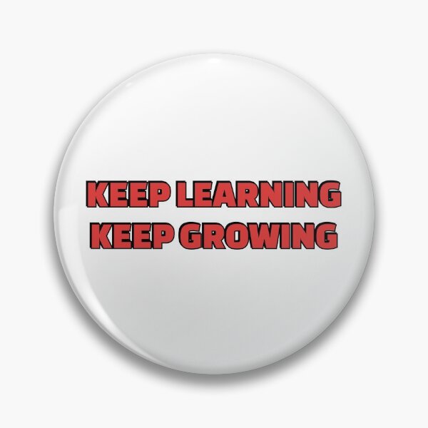 Item preview, KEEP LEARNING KEEP GROWING red designed and sold by Inspirationmotivation.