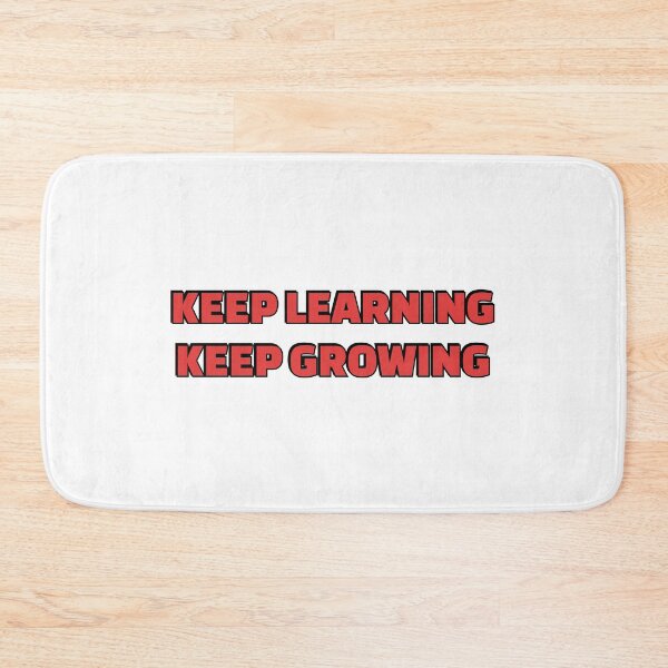 Item preview, KEEP LEARNING KEEP GROWING red designed and sold by Inspirationmotivation.
