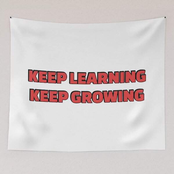 Item preview, KEEP LEARNING KEEP GROWING red designed and sold by Inspirationmotivation.