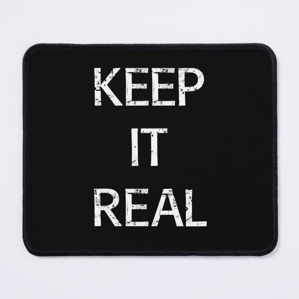 Item preview, Keep it real designed and sold by Brian Kroijer.
