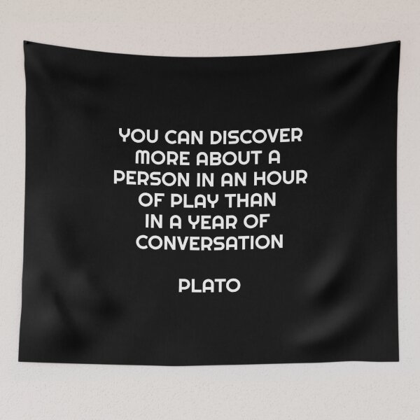 Item preview, Philosophy quotes - You can discover more about a  person in an hour of play than  in a year of  conversation - Plato designed and sold by Inspirationmotivation.