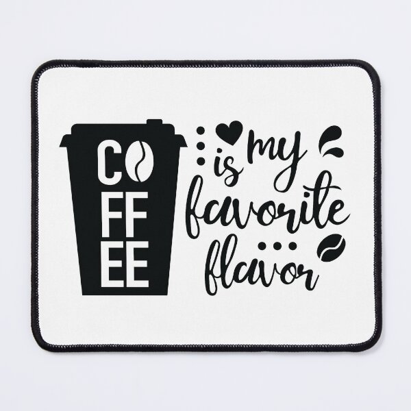 Item preview, Coffee is my favorite flavor designed and sold by Brian Kroijer.