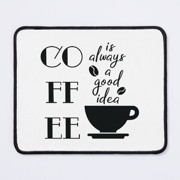 Item preview, Coffee is always a good idea designed and sold by Brian Kroijer.