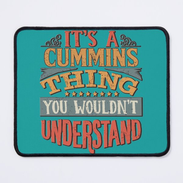 Item preview, Cummins Family Name -  It_s A Cummins Thing You Wouldn_t Understand designed and sold by DaniEviAfter.