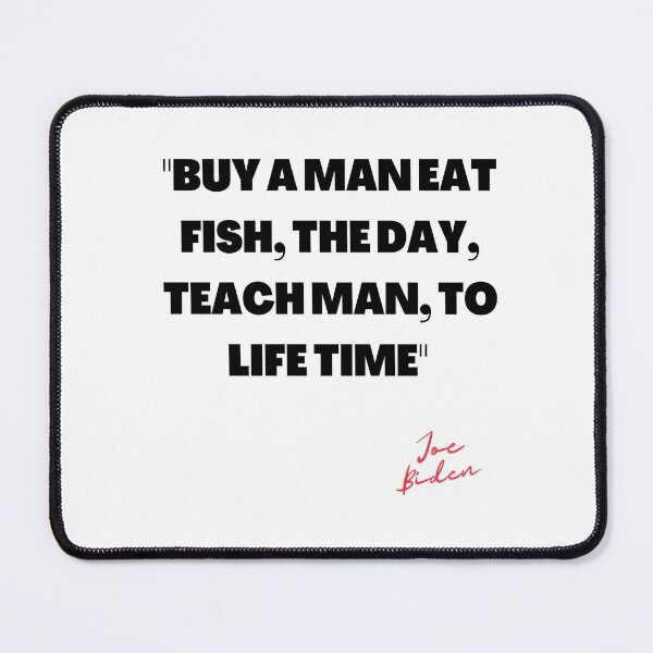 Item preview, Buy a man eat fish the day teach man to life time designed and sold by Renovapring ⭐⭐⭐⭐⭐.