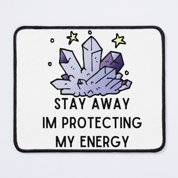 Item preview, STAY AWAY IM PROTECTING MY ENERGY designed and sold by billionairebrnd.