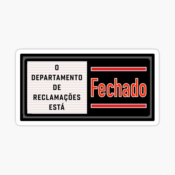 Item preview, The Complaint Department Esta Fechado (Is Closed) designed and sold by Chemobius.