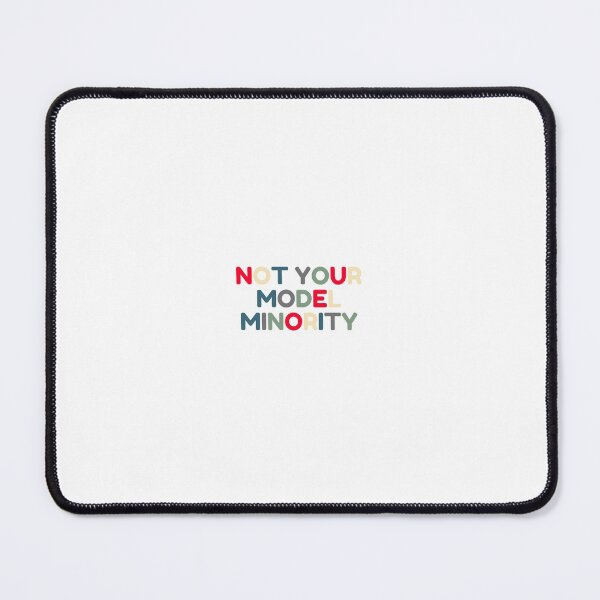 Item preview, Not your model minority designed and sold by lettersbymich.