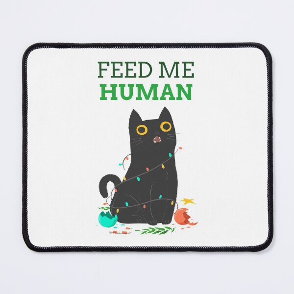 Item preview, Feed me human- black cat with Cristmas decoration- holiday design designed and sold by josephsteez.