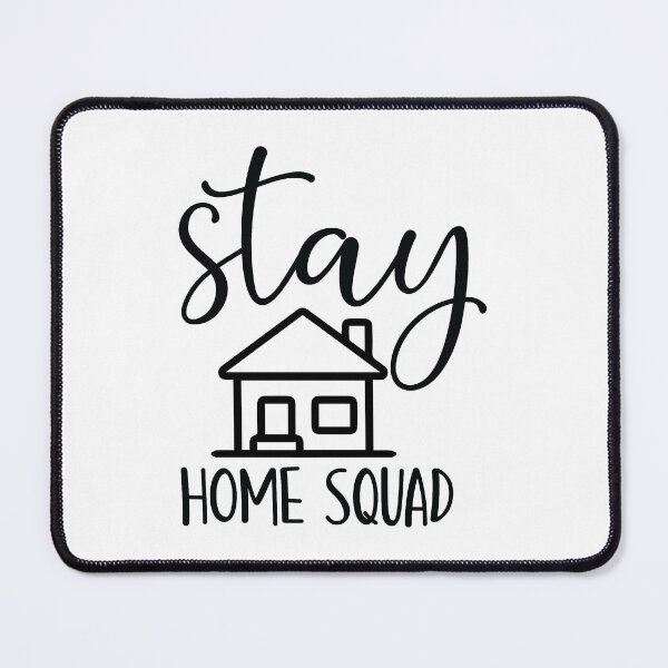 Item preview, Stay Home Squad designed and sold by Brian Kroijer.