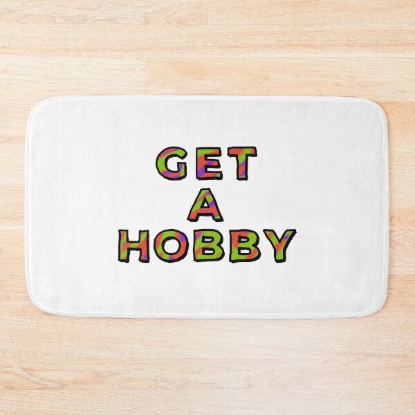 Item preview, Get A Hobby designed and sold by connor-maitland.