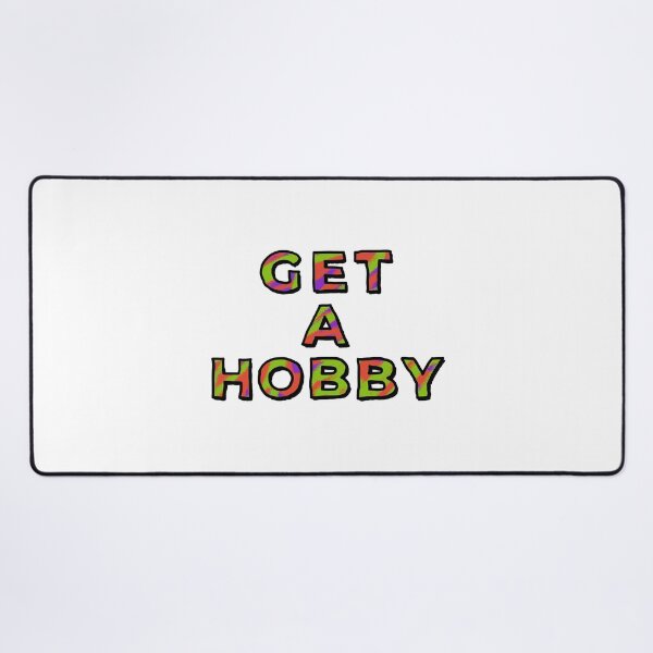 Item preview, Get A Hobby designed and sold by connor-maitland.