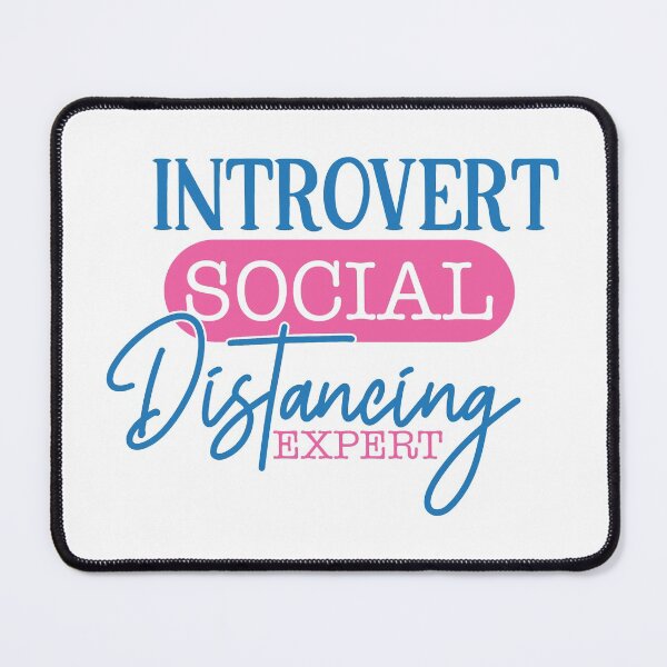 Item preview, Introvert social distancing expert designed and sold by Brian Kroijer.