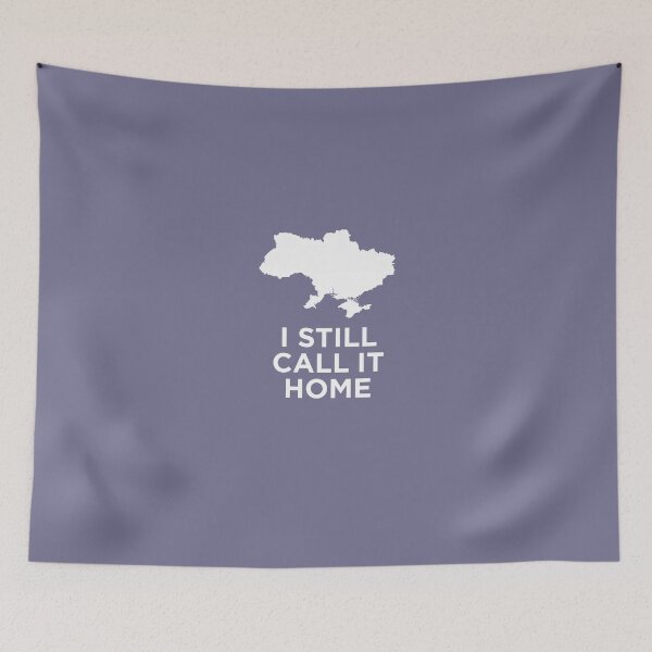 Item preview, I Still Call Ukraine Home designed and sold by AlwaysAwesome.