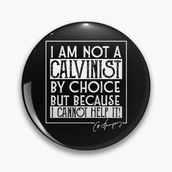 Item preview, I Am Not A Calvinist By Choice Charles Spurgeon Quote designed and sold by Zoe White.