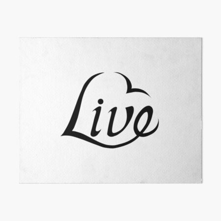 Live With Love Art Board Print