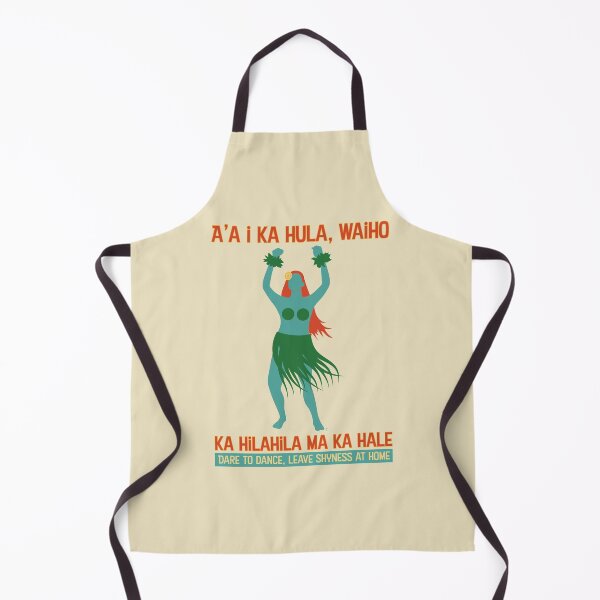 Item preview, Hawaiian Proverb - Dare To Dance, Leave Shyness At Home designed and sold by CuriousCurios.