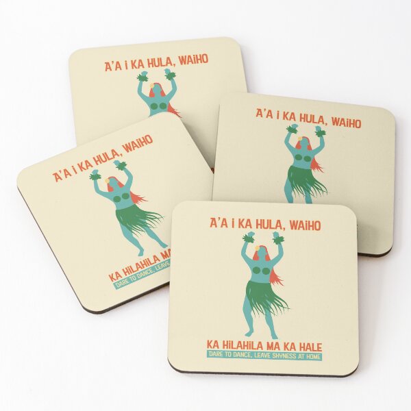 Item preview, Hawaiian Proverb - Dare To Dance, Leave Shyness At Home designed and sold by CuriousCurios.