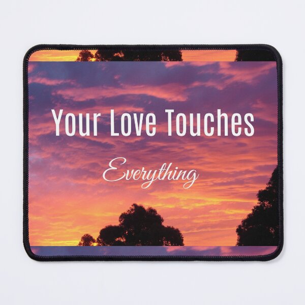 Item preview, Your Love Touches Everything Sunset  - Inspirational Quote designed and sold by Sarah  Rajkotwala.
