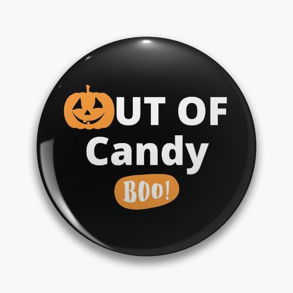Item preview, Out Of Candy. Boo! Funny Halloween Quote. designed and sold by That Cheeky Tee.