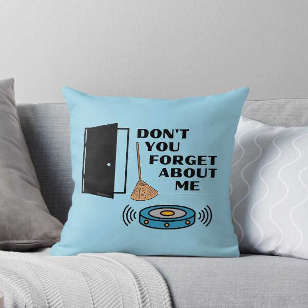 Item preview, Don't You Forget About Me Novelty Broom Robot Vacuum Fun designed and sold by SavvyCleaner.