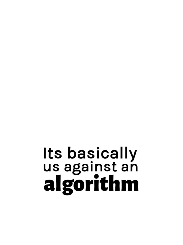 Thumbnail 4 of 4, iPhone Case, Its basically us against an algorithm designed and sold by RiadMannan.