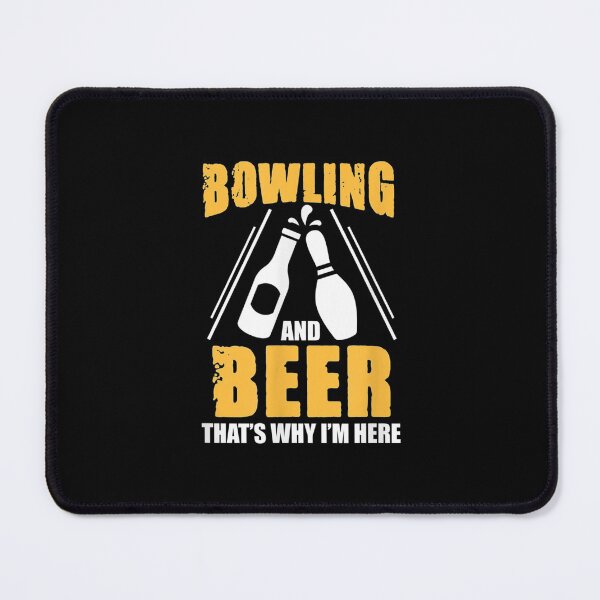 Item preview, Bowling Bowler Bowling And Beer That's Why I'm Here designed and sold by miann4.