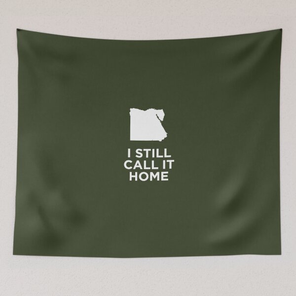 Item preview, I Still Call Egypt Home designed and sold by AlwaysAwesome.