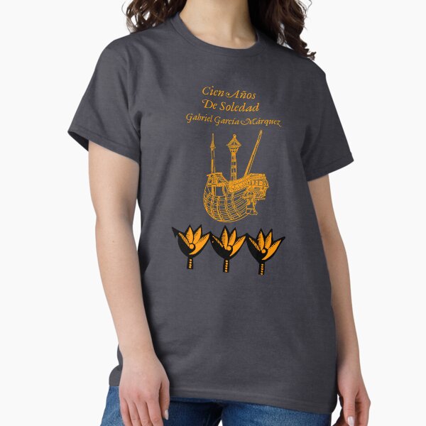 One Hundred Years Of Solitude T-Shirts for Sale | Redbubble