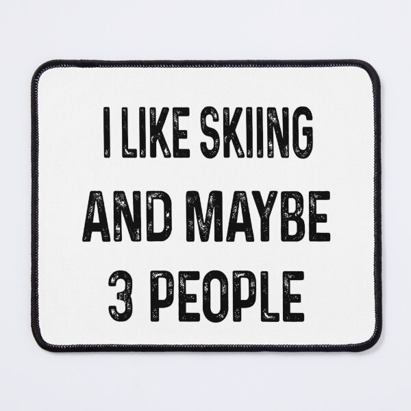 Item preview, I like Skiing and maybe 3 people designed and sold by luytkaka.