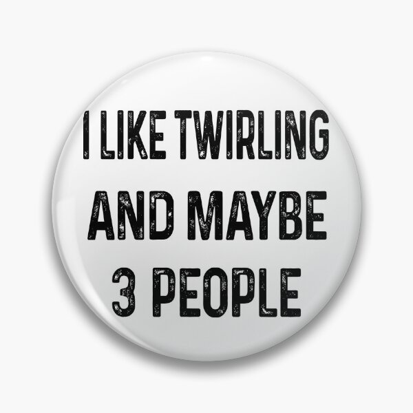 Item preview, Me gusta Twirling y tal vez 3 personas designed and sold by luytkaka.