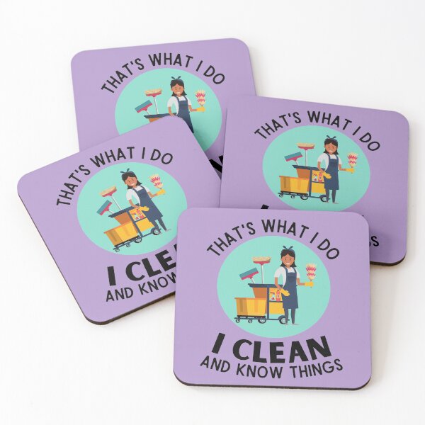 Item preview, That's What I Do I  Clean and Know Things Housekeeping Gifts designed and sold by SavvyCleaner.
